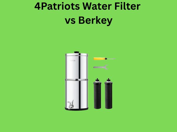 4Patriots Water Filter vs Berkey