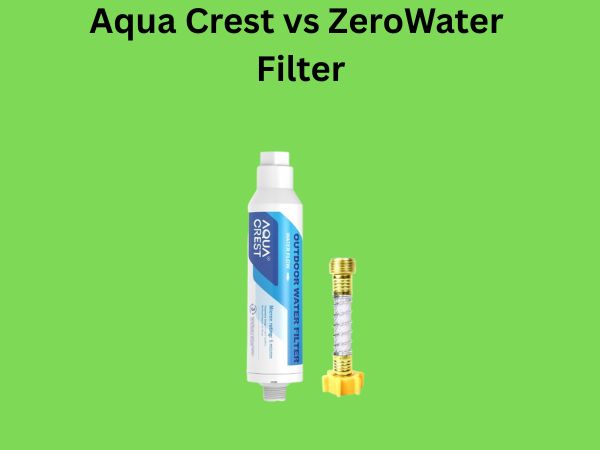Aqua Crest vs ZeroWater Filter