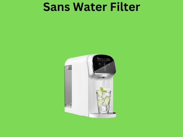 Sans Water Filter
