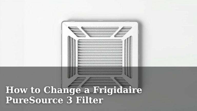 How to Change a Frigidaire PureSource 3 Filter