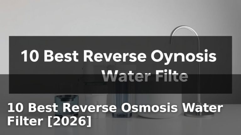 10 Best Reverse Osmosis Water Filter [2026]
