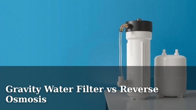 Gravity Water Filter vs Reverse Osmosis